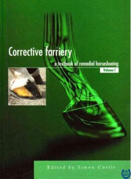 Corrective Farriery Textbook Volume 1 (Paperback)